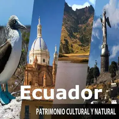 patrimonio cultural natural ecuador