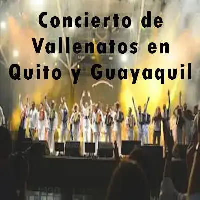 concierto vallenatos quito guayaquil