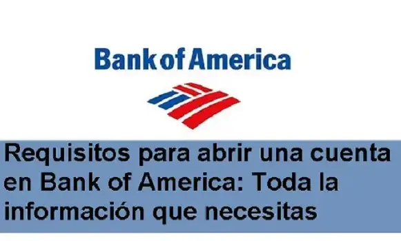 requisitos abrir cuenta bank america