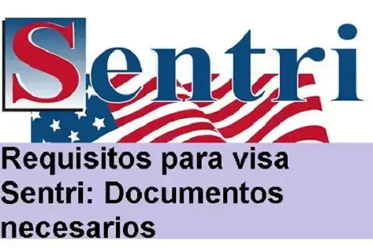 requisitos visa sentri documentos necesarios