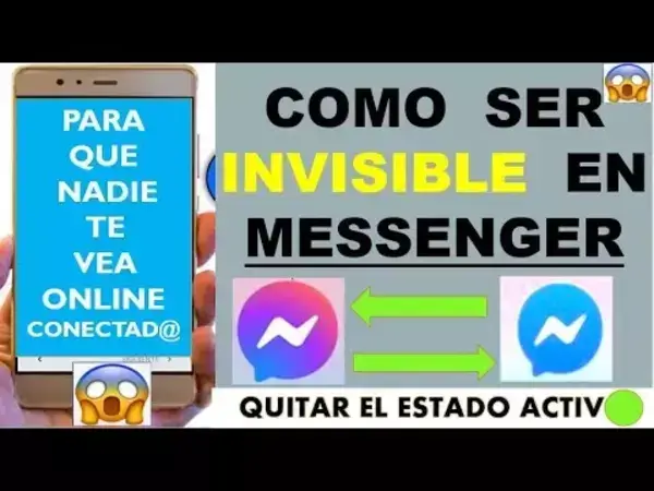 cómo ser invisible messenger
