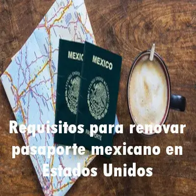 requisitos renovar pasaporte mexicano