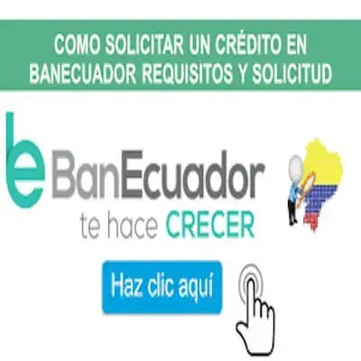 Como Obtener Préstamo en BanEcuador