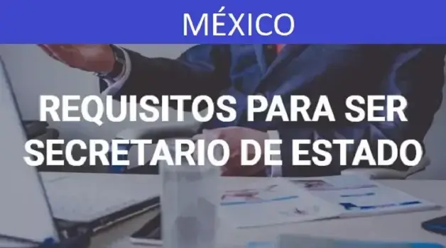 requisitos secretario estado mexico