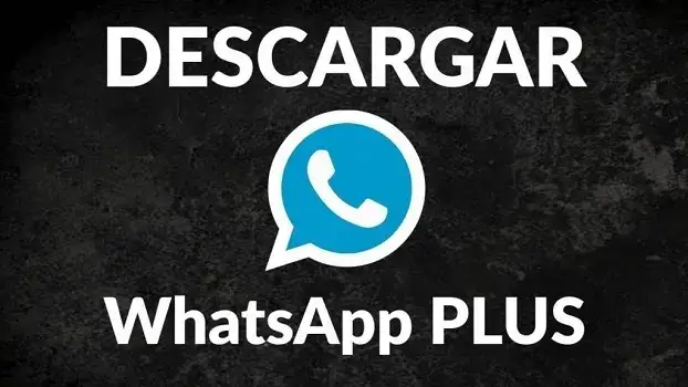 Pasos para descargar WhatsApp Plus fácilmente
