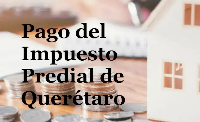 Pago del Impuesto Predial de Querétaro