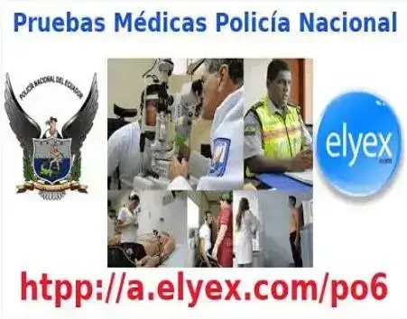 Pruebas Médicas Policía Nacional Ecuador llamamiento