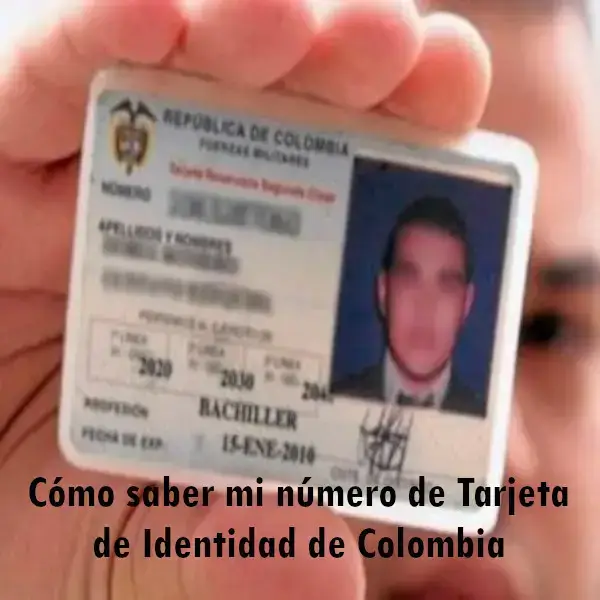 Cómo saber mi número de Tarjeta de Identidad de Colombia