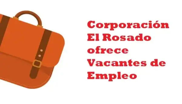 Postular-ofertas-de-empleo-Corporacion-el-Rosado-e1653660571489