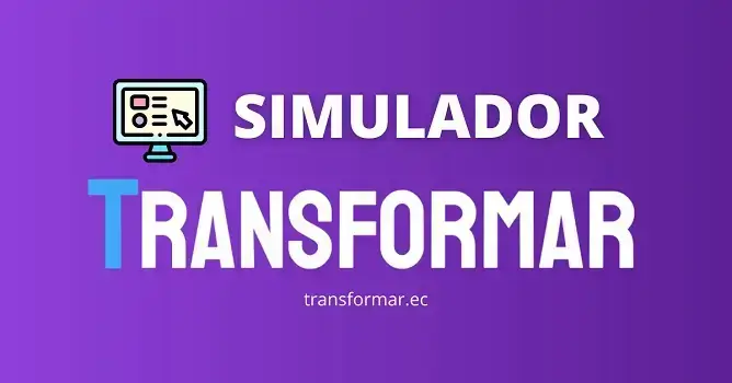 simulador-prueba-transformar-ahora