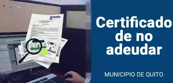 Certificado de no adeudar al municipio de Quito
